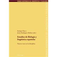 Estudios de filologia y linguistica espanolas / Spanish Language and Cultural Studies