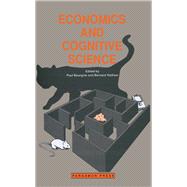 Economics and Cognitive Science