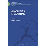 Minorities in Wartime National and Racial Groupings in Europe, North America and Australia during the Two World Wars