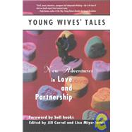 Young Wives' Tales New Adventures in Love and Partnership