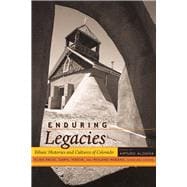 Enduring Legacies: Ethnic Histories and Cultures of Colorado