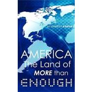 America the Land of More Than Enough