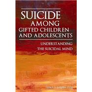 Suicide Among Gifted Children and Adolescents