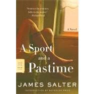 A Sport and a Pastime A Novel