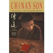 China's Son : Growing up in the Cultural Revolution