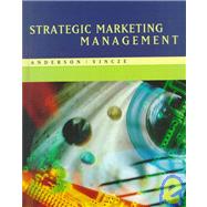Strategic Marketing Management: Meeting the Global Marketing Challenge
