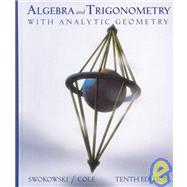 Algebra and Trigonometry with Analytic Geometry (with CD-ROM)