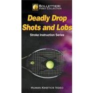 Deadly Drop Shots & Lobs Video - NTSC