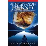 An Unimaginable Journey
