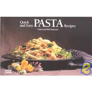 Quick and Easy: Pasta Recipes