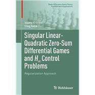 Singular Linear-Quadratic Zero-Sum Differential Games and H8 Control Problems