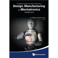 Design, Manufacturing and Mechatronics Icdmm 2015