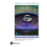 College Physics  A Strategic Approach,9780134700502