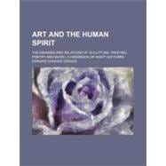 Art and the Human Spirit