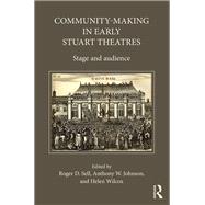 Community-making in Early Stuart Theatres