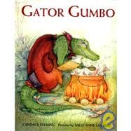 Gator Gumbo A Spicy-Hot Tale