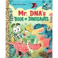 Mr. DNA's Book of Dinosaurs (Jurassic World)
