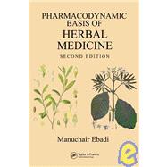 Pharmacodynamic Basis of Herbal Medicine, Second Edition,9780849370502