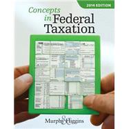 Concepts in Federal Taxation 2014