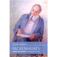 Fackenheim's Jewish Philosophy