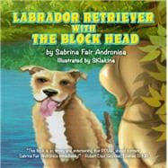 Labrador Retriever With The Block Head