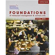Activity Guide for Foundations of Restaurant Management and Culinary Arts Level 1