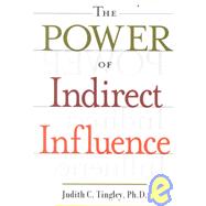 The Power of Indirect Influence