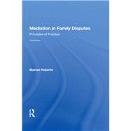 Mediation in Family Disputes: Principles of Practice
