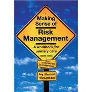 Making Sense of Risk Management