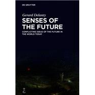 Senses of the Future