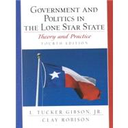 Government and Politics in the Lone Star State: Theory and Practice