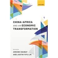 China-Africa and an Economic Transformation