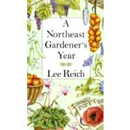 A Northeast Gardener's Year