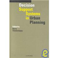 Decision Support Systems in Urban Planning
