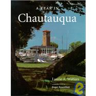 A Year in Chautauqua