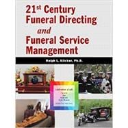 21st Century Funeral Directing and Funeral Service Management