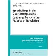Sprachpflege in der Ubersetzungspraxis / Language Policy in the Practice of Translating