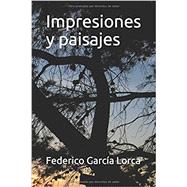 Impresiones y paisajes / Impressions and Landscapes