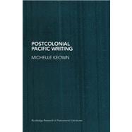 Postcolonial Pacific Writing: Representations of the Body