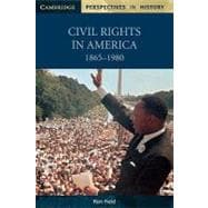 Civil Rights in America, 1865â€“1980