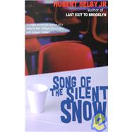 Song of the Silent Snow