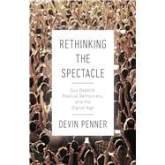 Rethinking the Spectacle,9780774860505