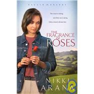 Fragrance of Roses, The