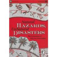 Natural Hazards, Unnatural Disasters