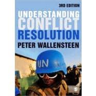 Understanding Conflict Resolution : War, Peace and the Global System