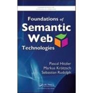 Foundations of Semantic Web Technologies