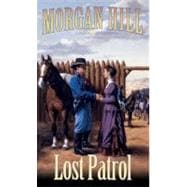 Lost Patrol Legends of the West Trilogy