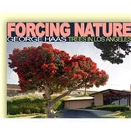 Forcing Nature Tree in Los Angeles