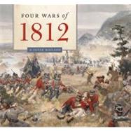 The Four Wars of 1812