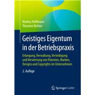 Geistiges Eigentum in der Betriebspraxis